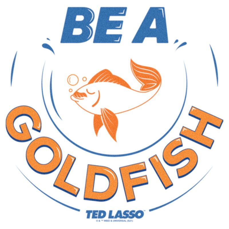 Women's Ted Lasso Be A Goldfish T-Shirt, 2 of 5