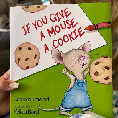 if you give a mouse a cookie full book