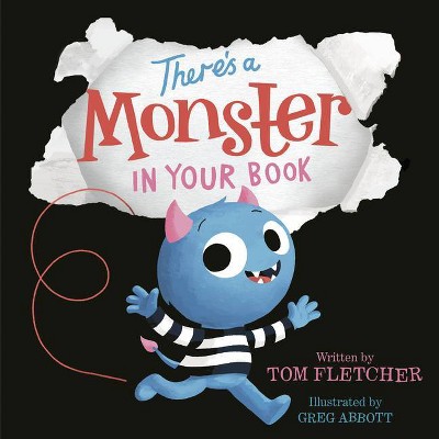 There's a Monster in Your Book - by Tom Fletcher (Paperback)