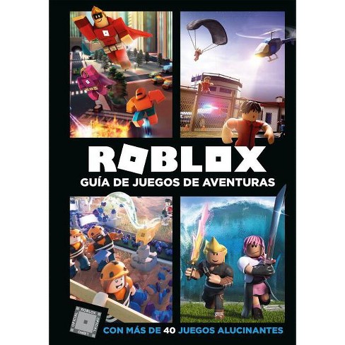 temblor Entretenimiento sangre Roblox: Guía De Juegos De Aventuras: Con Más De 40 Juegos Alucinantes -  (hardcover) : Target