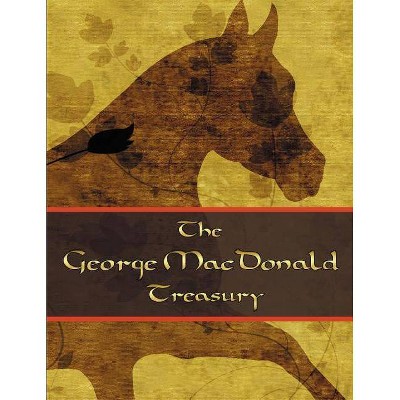 The George McDonald Treasury - (Paperback)