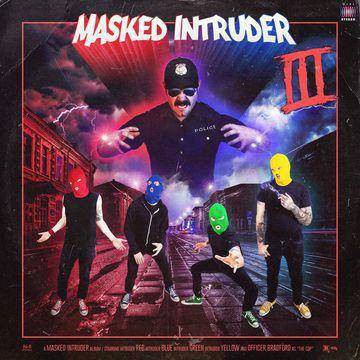 Masked Intruder - III (Vinyl)