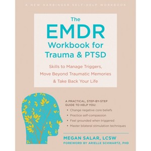 The EMDR Workbook for Trauma and Ptsd - by  Megan Salar (Paperback) - 1 of 1
