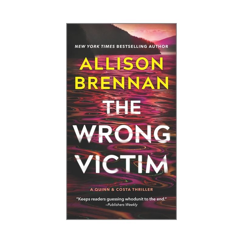 The Wrong Victim - (Quinn & Costa Thriller) by Allison Brennan, 1 of 2