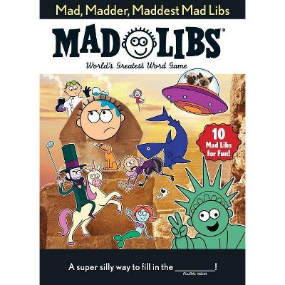 Mad, Madder, Maddest Mad Libs -  (Mad Libs) (Paperback)