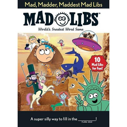 Mad Madder Maddest Mad Libs Mad Libs Paperback Target