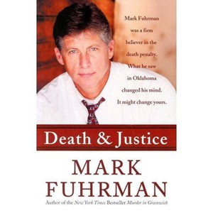 Death and Justice - by  Mark Fuhrman (Paperback) - 1 of 1