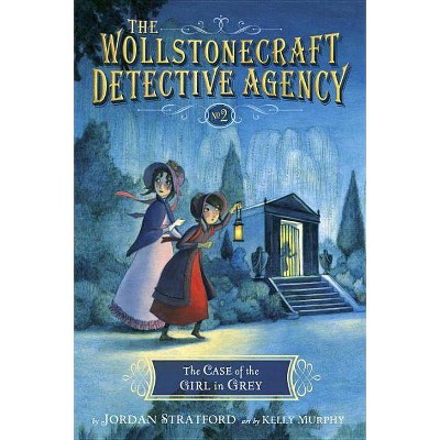 The Case of the Girl in Grey - (Wollstonecraft Detective Agency) by  Jordan Stratford (Paperback)