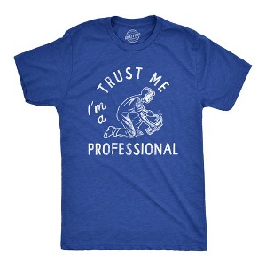 Mens Trust Me Im A Professional T Shirt Funny Sarcastic Fireworks Joke Tee For Guys - Crazy Dog Men's T Shirt - 1 of 4