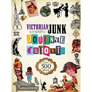 Victorian Junk Journal Cutouts - (Dover Pictorial Archive) by  Dover Publications (Paperback) - 1 of 1