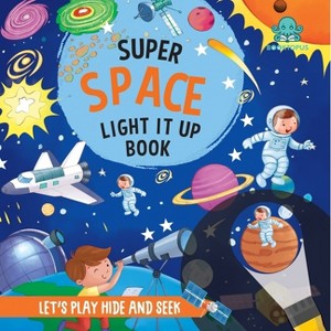 Super Space Light It Up Book - (Torch Book) by  Booktopus (Paperback) - 1 of 1