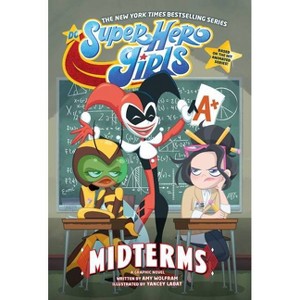 DC Super Hero Girls: Midterms - by  Amy Wolfram (Paperback) - 1 of 1
