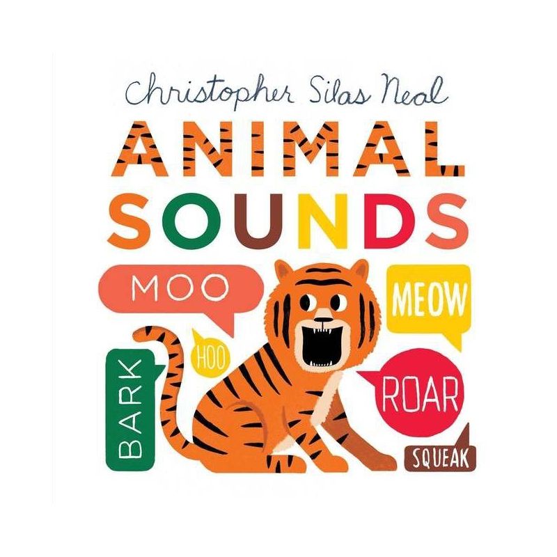 Animal Sounds - (Christopher Silas Neal) by  Christopher Silas Neal (Board Book), 1 of 2