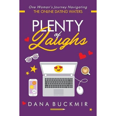 Plenty of Laughs - by  Dana Buckmir (Paperback)