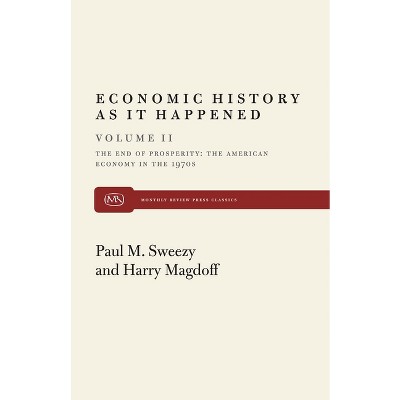End of Prosperity - by  Harry Magdoff (Paperback)