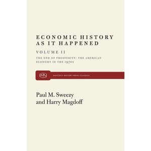 End of Prosperity - by  Harry Magdoff (Paperback) - 1 of 1
