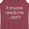 Women's - Instant Message - If Anyone Needs Me Don't Graphic Racerback Tank - 2 of 4