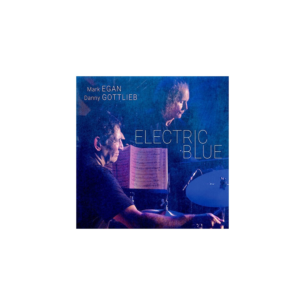 Mark Egan & Danny Gottlieb - Electric Blue (180 Gram Vinyl)
