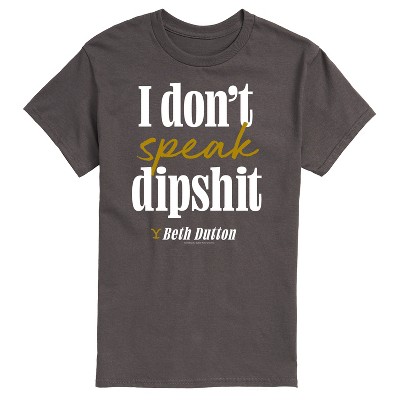 Men's - Yellowstone - Don't Speak Dipsh Short Sleeve Graphic T-Shirt