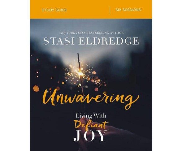 Unwavering Study Guide - by  Stasi Eldredge (Paperback)