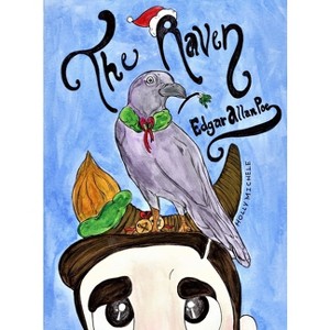 The Raven - by  Edgar Allan Poe & Holly Michele (Hardcover) - 1 of 1