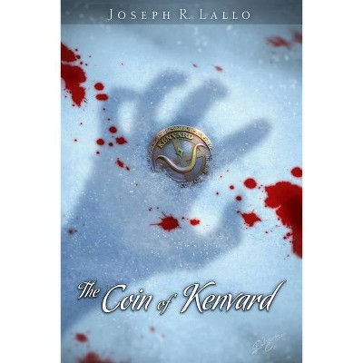 The Coin of Kenvard - (Book of Deacon) by  Joseph R Lallo (Paperback)