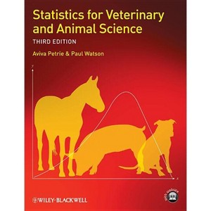 Statistics for Veterinary and Animal Science - 3rd Edition by  Aviva Petrie & Paul Watson (Paperback) - 1 of 1