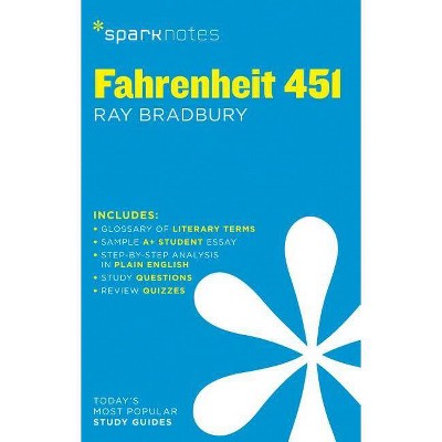 Fahrenheit 451 - (Sparknotes Literature Guide) by  Sparknotes & Ray D Bradbury & Sparknotes (Paperback)