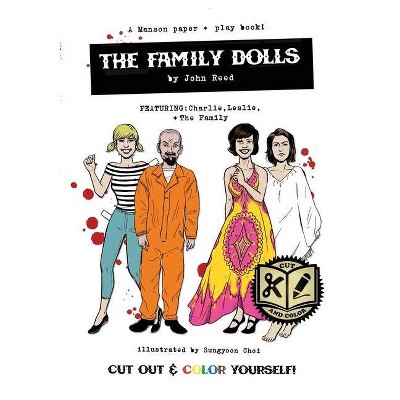 The Family Dolls - by  John Reed & Sungyoon Choi (Paperback)