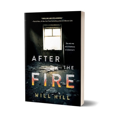 After the Fire - by Will Hill