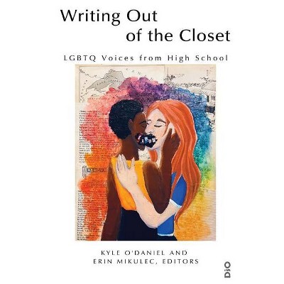 Writing Out of the Closet - by  Kyle O'Daniel & Erin Mikulec (Paperback)