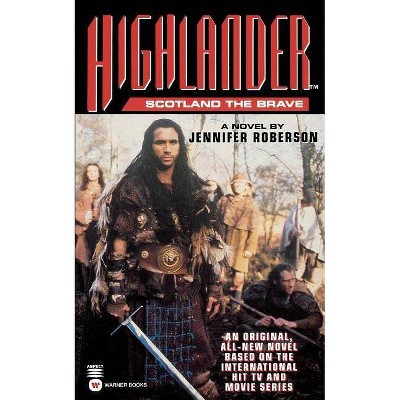 Highlander(tm) - (Highlander (Warner)) by  Jennifer Roberson (Paperback)