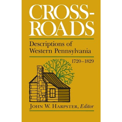 Crossroads - (Regional) by  John Harpster (Paperback)