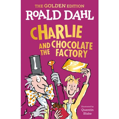 Charlie and the Chocolate Factory - by  Roald Dahl (Paperback)