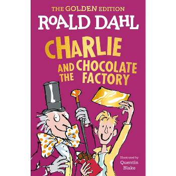 Charlie and the Chocolate Factory - by  Roald Dahl (Paperback)