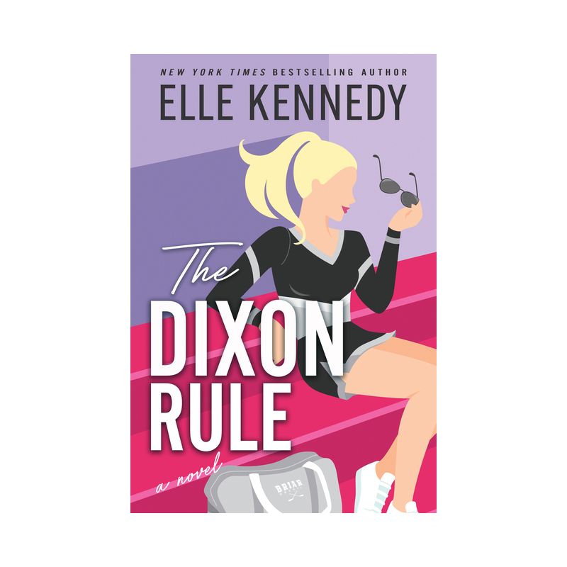 The Dixon Rule - (Campus Diaries) by  Elle Kennedy (Paperback), 1 of 2