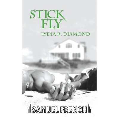 Stick Fly - by  Lydia R Diamond (Spiral Bound)