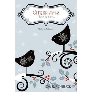 Christmas - by  Jon R Roebuck (Paperback) - 1 of 1