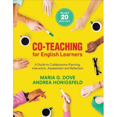 Co-Teaching for English Learners - by  Maria G Dove & Andrea Honigsfeld (Paperback)