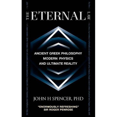 The Eternal Law - by  John H Spencer (Hardcover)