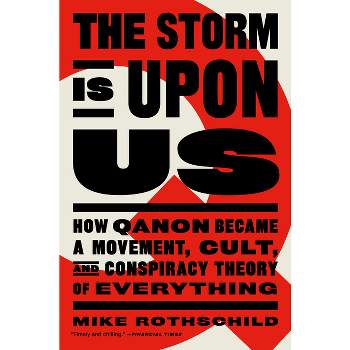 The Storm Is Upon Us - by  Mike Rothschild (Paperback)