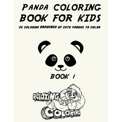 Panda Coloring Book For Kids - (Panda Coloring Books for Kids) (Paperback)