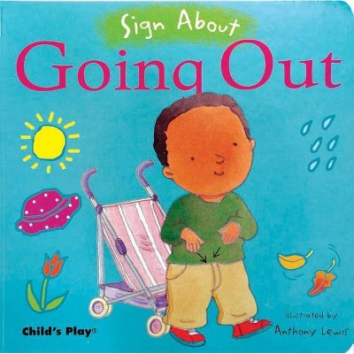 Going Out - (Sign about) (Board Book)