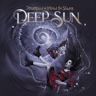 Deep Sun - Dreamland - Behind the Shades (CD)