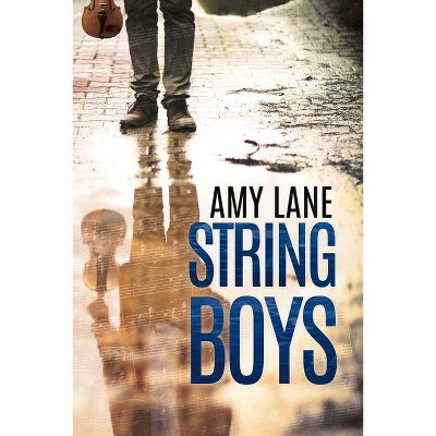 String Boys - by  Amy Lane (Paperback)