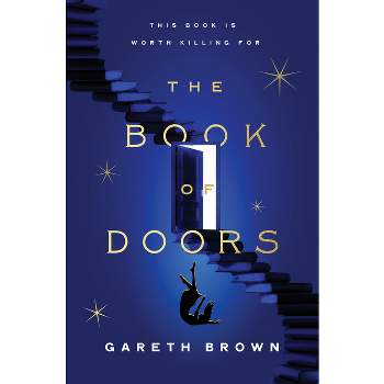 The Book of Doors - by  Gareth Brown (Hardcover)