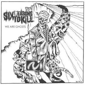 Six Reasons to Kill - We Are Ghosts (CD) - 1 of 1