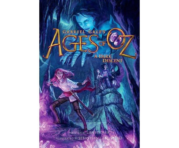 A Dark Descent - (Ages of Oz)by  Lisa Fiedler (Hardcover)