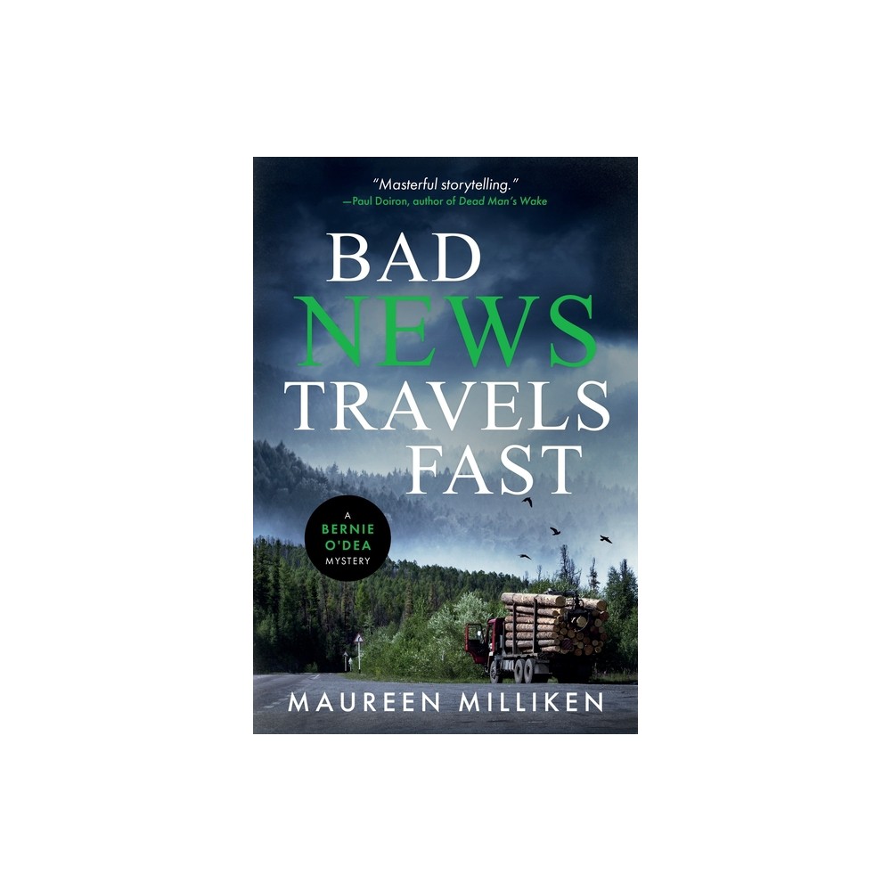 Bad News Travels Fast - by Maureen Milliken (Paperback)