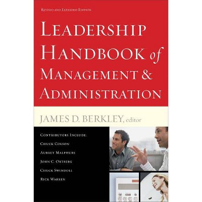 Leadership Handbook of Management and Administration - by  James D Berkley (Paperback)